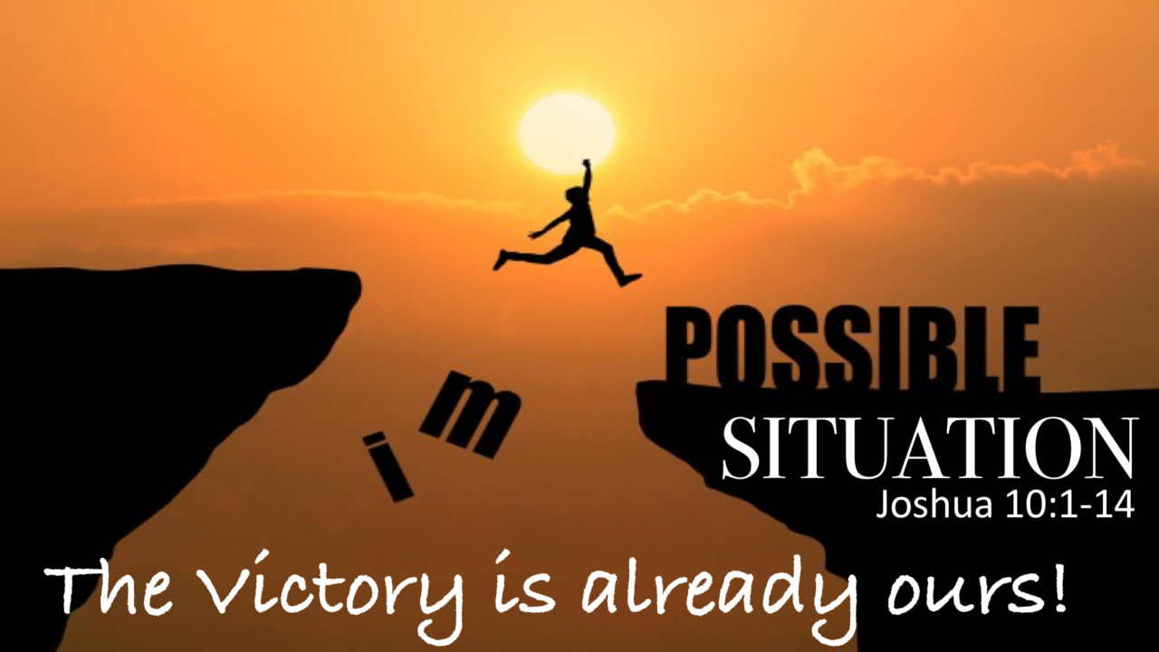 Impossible Situation – New Beginnings Christian Fellowship