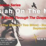 Messiah On The Move – A Study Through The Gospel Of Mark – Gave, Gave (The Widow's Two Mites)
