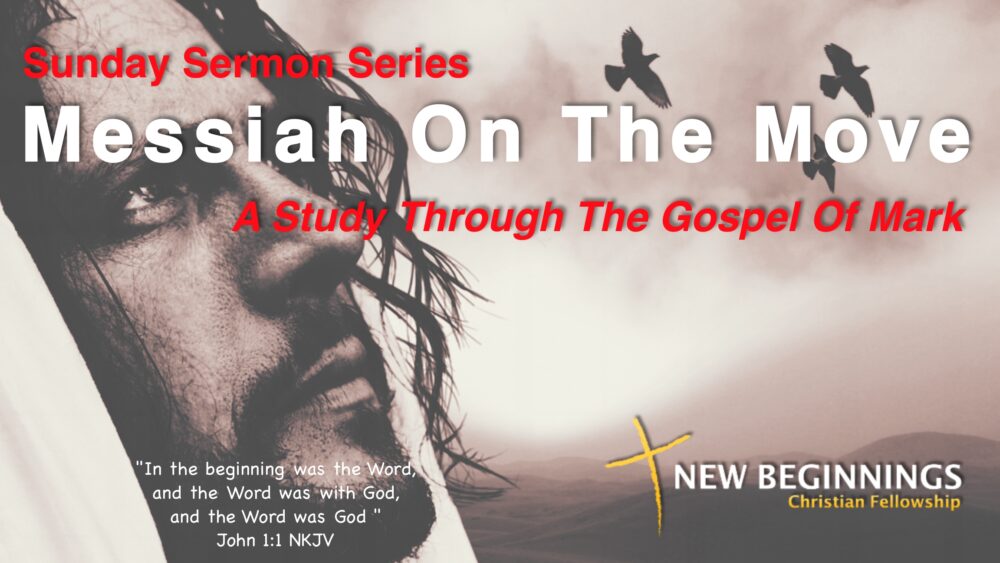 Messiah on the Move - A study through the Gospel of Mark