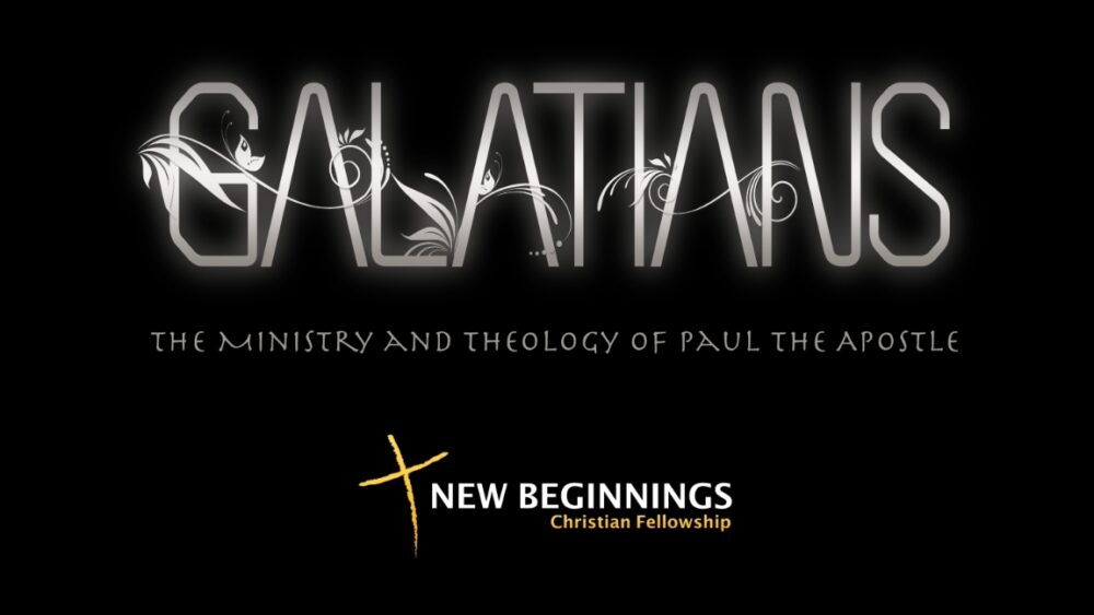 Galatians - The Ministry and Theology of Paul The Apostle