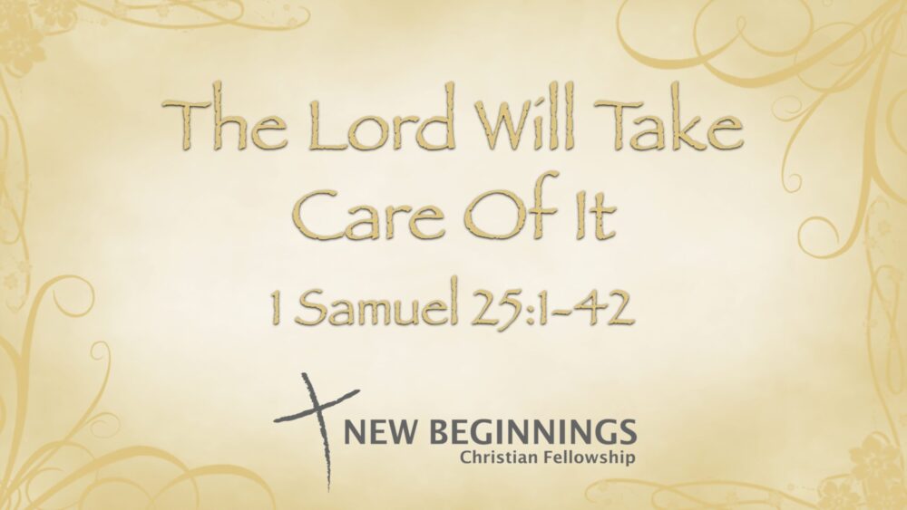 The Lord Will Take Care Of It Image