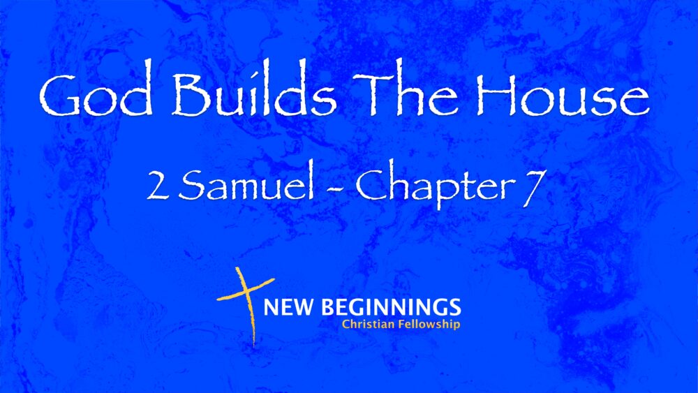 God Builds the House