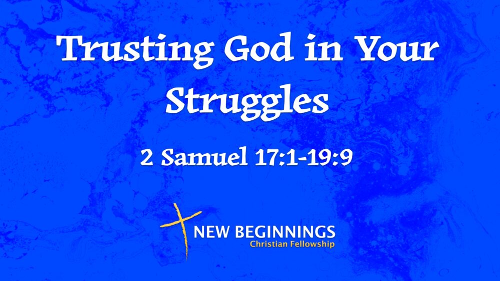 Trusting God in Your Struggles
