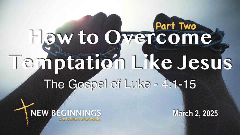 How to Overcome Temptation Like Jesus – Part 2 Image