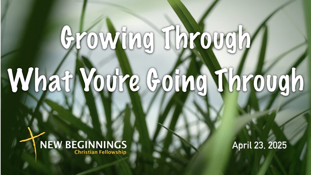 Growing Through What Your Going Through Image