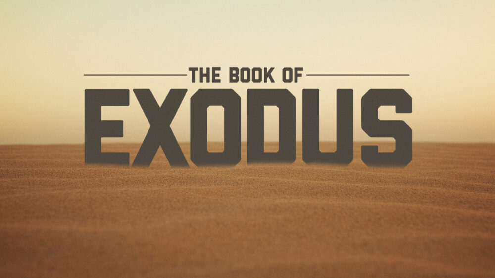 A Study Through The Book Of Exodus
