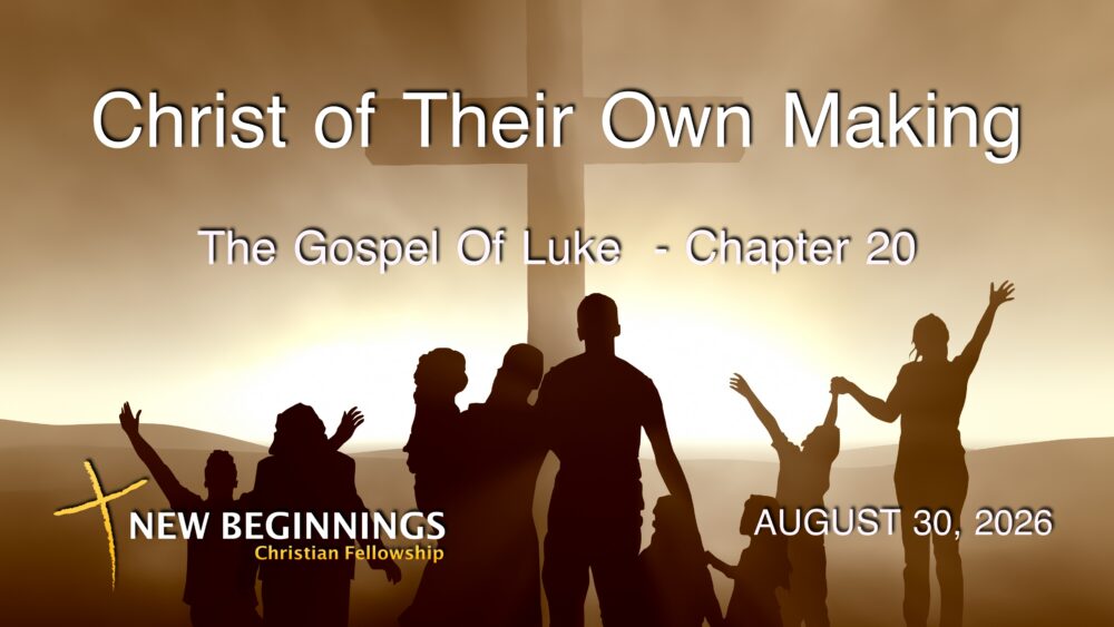 Christ of Their Own Making